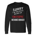 Sorry I'm Too Busy Being An Awesome Mechanics Manager Long Sleeve T-Shirt Gifts ideas