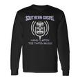 Southern Gospel Music Toe Tapping Religious Music Hymns Long Sleeve T-Shirt Gifts ideas