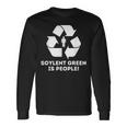 Soylent Green Is People Long Sleeve T-Shirt Gifts ideas