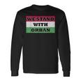 We Stand With Orbán Ungarn Langarmshirts Geschenkideen