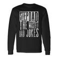 Stepdad The Master Of Dad Jokes Stepdad Father's Day Long Sleeve T-Shirt Gifts ideas