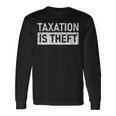 Steuern Sind Raub Taxation Is Theft Langarmshirts Geschenkideen