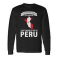 Stimme Sagt Mir Dass Ich Nach Peru Peru Gehen Muss Langarmshirts Geschenkideen