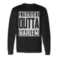Straight Outta Harlem New York Big Apple Patriot Pride Long Sleeve T-Shirt Gifts ideas