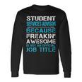 Student Services Advisor Freaking Awesome Long Sleeve T-Shirt Gifts ideas
