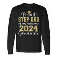 Super Proud Step Dad Of 2024 Graduate Awesome Family College Long Sleeve T-Shirt Gifts ideas