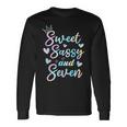 Sweet Sassy And Seven 7Th Birthday 7 Years Old Princess Girl Long Sleeve T-Shirt Gifts ideas