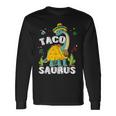 Tacosaurus Cinco De Mayo Taco Dinosaur Long Sleeve T-Shirt Gifts ideas