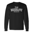 Team Breedlove Lifetime Member Family Last Name Long Sleeve T-Shirt Gifts ideas