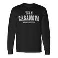 Team Casanova Lifetime Member Family Last Name Long Sleeve T-Shirt Gifts ideas