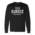 Team Hamrick Lifetime Member Family Last Name Long Sleeve T-Shirt Gifts ideas