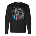 Team Healthy Baby Shower Gender Reveal Party Long Sleeve T-Shirt Gifts ideas