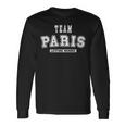 Team Paris Lifetime Member Family Last Name Long Sleeve T-Shirt Gifts ideas