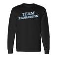 Team Richardson Relatives Last Name Family Matching Long Sleeve T-Shirt Gifts ideas