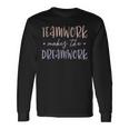 Teamwork Makes The Dreamwork Employee Team Motivation Grunge Long Sleeve T-Shirt Gifts ideas