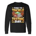 Test Day Football Time To Tackle Testing Day Sports Teacher Long Sleeve T-Shirt Gifts ideas