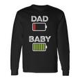 Tired Dad Low Battery Baby Full Charge Long Sleeve T-Shirt Gifts ideas