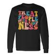Treat People With Kindness Trendy Preppy Words On Back Long Sleeve T-Shirt Gifts ideas