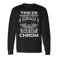 Trike Driver Trikes Motif Tricycle Biker Triker Grandpa Langarmshirts Geschenkideen