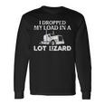 For Truckers Load Droppers Long Sleeve T-Shirt Gifts ideas