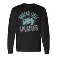Undead Lives Splatter Zombie Long Sleeve T-Shirt Gifts ideas