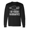 I Void Warranties Car Auto Mechanic Repairman Long Sleeve T-Shirt Gifts ideas