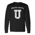 Whatsamatta U Fake College University Jersey Long Sleeve T-Shirt Gifts ideas