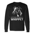 Whippet Life Is Better Greyhounds Dog Slogan Langarmshirts Geschenkideen