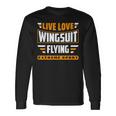 Wingsuit Flying Parachutist Parachuting Quote For A Skydiver Long Sleeve T-Shirt Gifts ideas