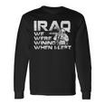 We Were Winning When I Left Iraq Veteran Soldier Vet Day Long Sleeve T-Shirt Gifts ideas