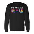 Wir Sind Alle Menschen Human Mit Lgbtq Flag Langarmshirts Geschenkideen