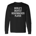 World's Okayest Rickenbacker Player Guitar Long Sleeve T-Shirt Gifts ideas