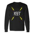 Yeet Lightning Bolt Dank Internet Meme Long Sleeve T-Shirt Gifts ideas