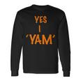 Yes I Am A Yam Couples Thanksgiving Long Sleeve T-Shirt Gifts ideas