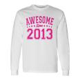 Awesome Since 2013 Birthday Awesome Vintage 2013 Long Sleeve T-Shirt Gifts ideas