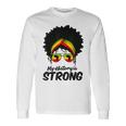 Black History Month My History Is Strong Women Long Sleeve T-Shirt Gifts ideas
