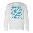 Blue Collar Pride Cherished By A Working Class Hero Long Sleeve T-Shirt Gifts ideas
