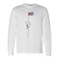 Cuba Flag Bandera De Cuba Cuban Patriotic Flag Langarmshirts Geschenkideen