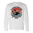 Family Cruise Mexico 2024 Family Matching Couple Long Sleeve T-Shirt Gifts ideas