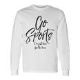 Sport Event Quote Go Sports I'm Just Here For The Beer Long Sleeve T-Shirt Gifts ideas