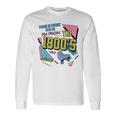 Vintage Please Be Patient With Me I'm From The 1900'S Long Sleeve T-Shirt Gifts ideas