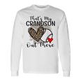 Grandma Grandpa Baseball That's My Grandson Out There Long Sleeve T-Shirt Gifts ideas