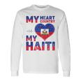 Haitian My Heart Country My Haiti Flag For Men Long Sleeve T-Shirt Gifts ideas