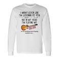 I Might Look Like I'm Listening To You Playing Music Guitar Long Sleeve T-Shirt Gifts ideas