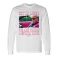 Get In Loser We Are Taking America Back Pink Trump 2024 Long Sleeve T-Shirt Gifts ideas