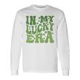 In My Lucky Era St Patrick's Day Long Sleeve T-Shirt Gifts ideas