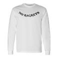 No Ragrets Tattoo Punk White Trash Trailer Park Boy Long Sleeve T-Shirt Gifts ideas