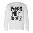 Punk Not Dead Vintage Grunge Punk Is Not Dead Rock Langarmshirts Geschenkideen