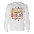 Be The Reason Someone Smiles Today Positive Motivation Long Sleeve T-Shirt Gifts ideas