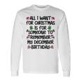 Someone To Remember My Christmas Birthday December Long Sleeve T-Shirt Gifts ideas